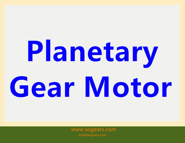 Planetary Gear Motor